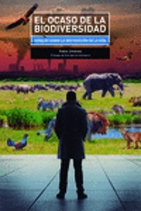 El ocaso de la biodiversidad