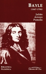 Pierre Bayle (1647-1706)