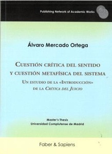 Cuestión crítica del sentido y cuestión metafísica del sistema