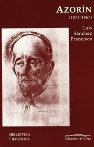 José Matínez Ruiz "Azorín" (1873-1967)