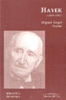 Friedrich A. von Hayek (1899-1992)