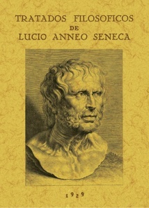 Tratados filosóficos de Lucio Anneo Séneca